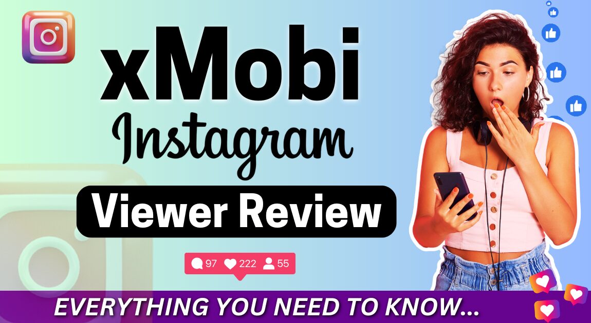 xMobi Instagram Viewer Review