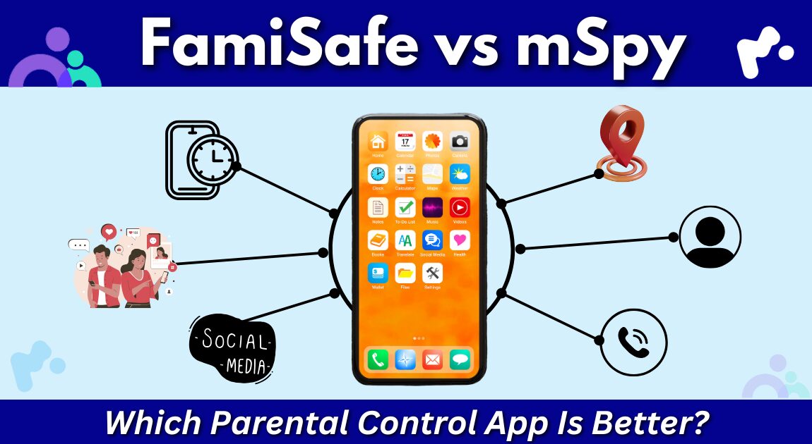 FamiSafe vs mSpy